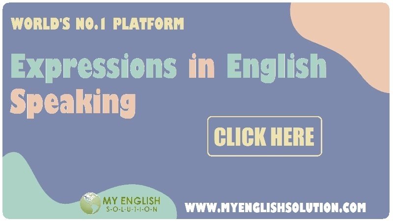 ENGLISH SPEAKING EXPRESSIONS_03