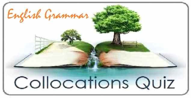 english grammar_collocations quiz