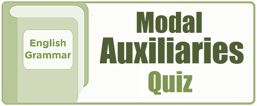 grammar-modal auiliaries quiz