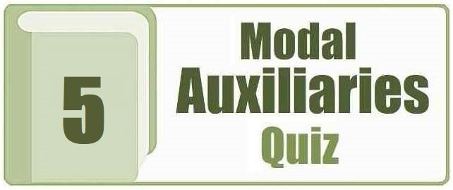 grammar_modal auxiliaries quiz_5