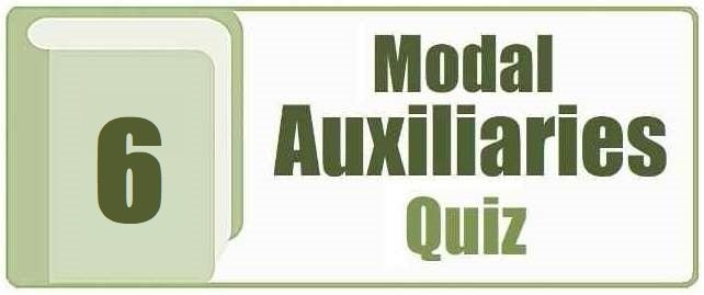 grammar_modal auxiliaries quiz_6