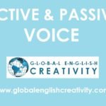 ACTIVE VOICE PASSIVE VOICE-GLOBAL ENGLISH CREATIVITY