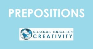 PREPOSITIONS-GLOBAL ENGLISH CREATIVITY