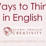 Ways to think in English