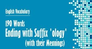 190 Words Ending with Suffix 'ology' with their Meanings