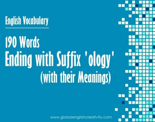 190 Words Ending with Suffix 'ology' with their Meanings