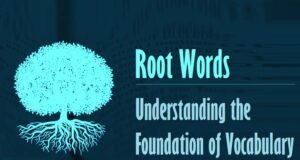 Vocabulary-Root Words